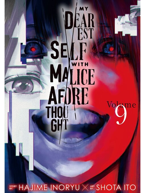 Title details for My Dearest Self with Malice Aforethought Volume 9 by Hajime Inoryu - Wait list